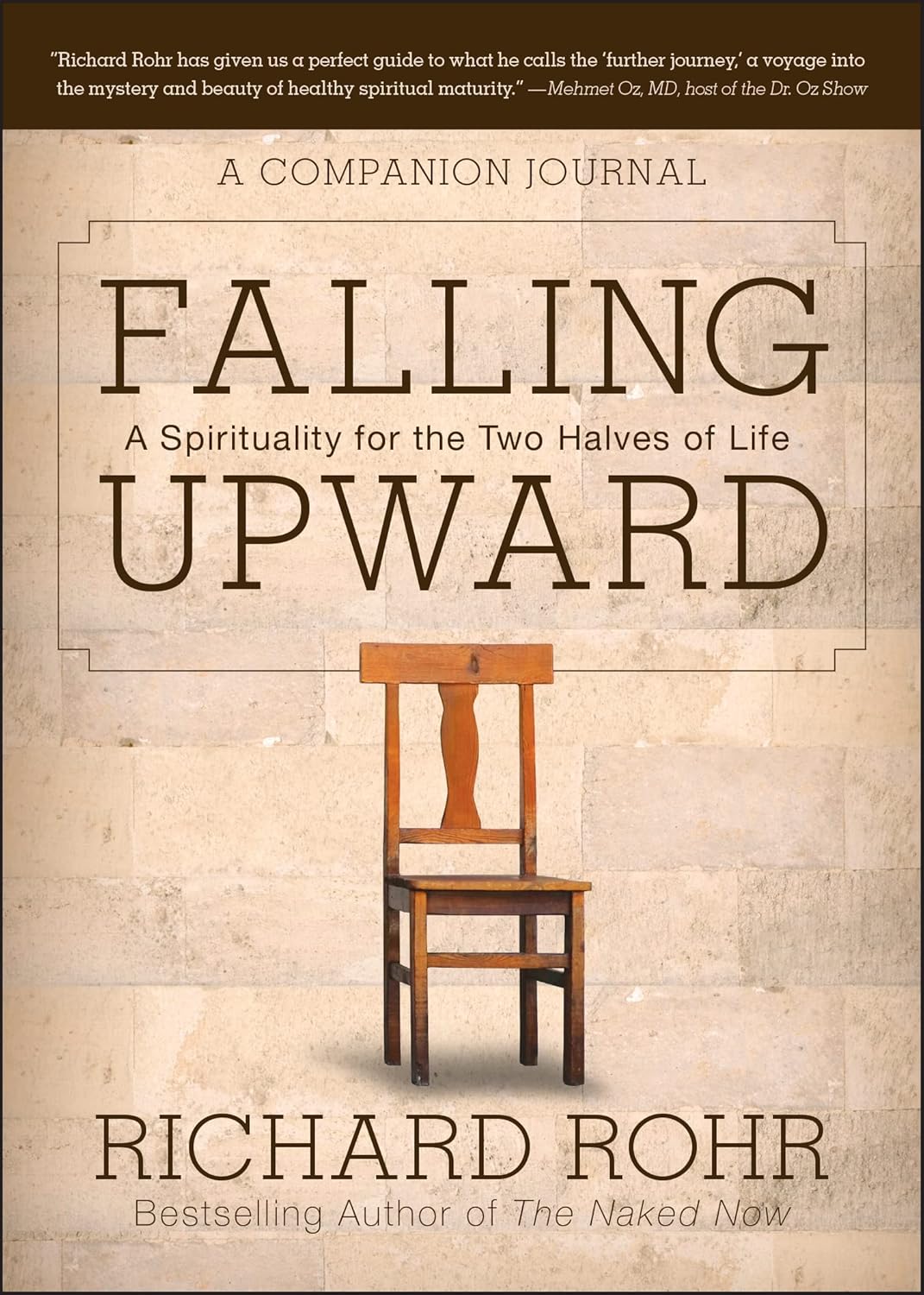 Falling Upward: A Spirituality for the Two Halves of Life -- A Companion Journal cover