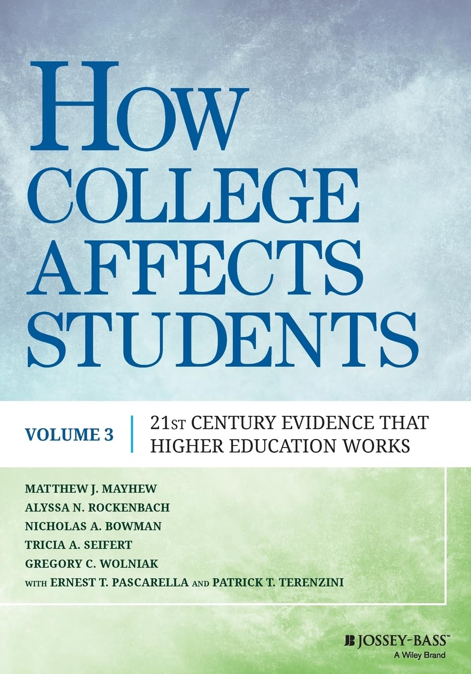 How College Affects Students: 21st Century Evidence that Higher Education Works cover