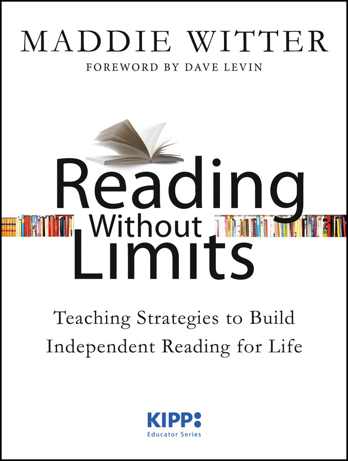 Reading Without Limits: Teaching Strategies to Build Independent Reading for Life cover