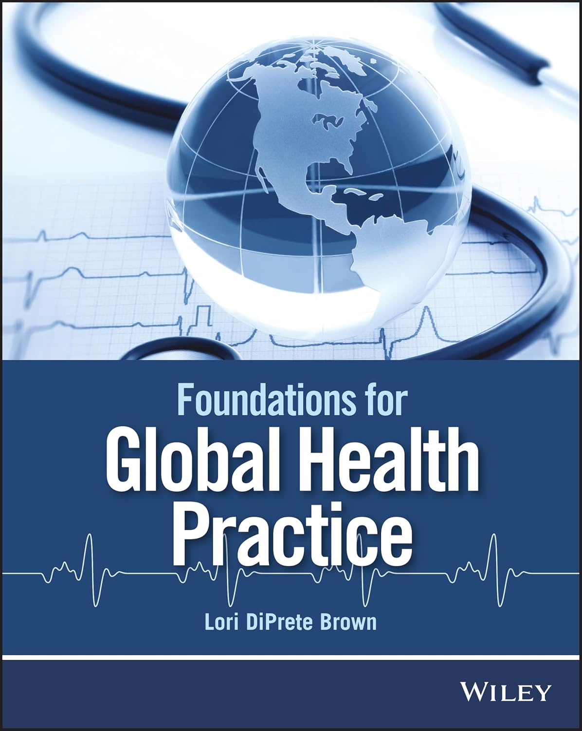 Foundations for Global Health Practice cover