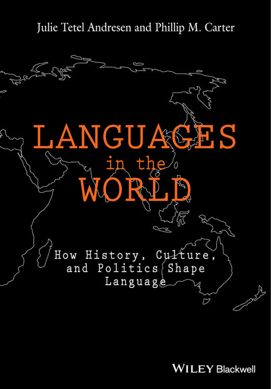Languages In The World: How History, Culture, and Politics Shape Language cover