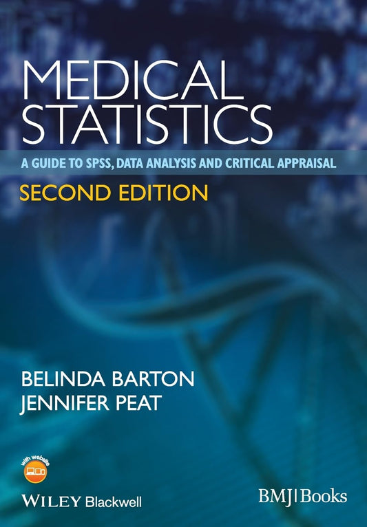 Medical Statistics: A Guide to SPSS, Data Analysis and Critical Appraisal cover