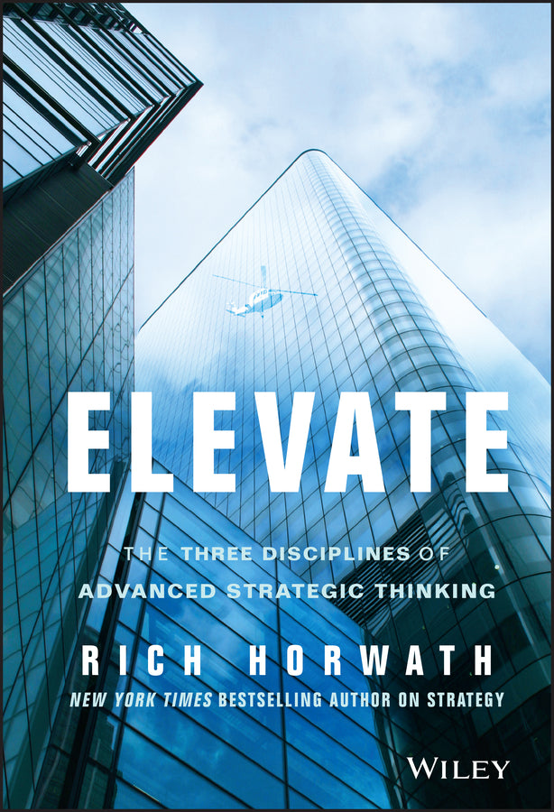 Elevate: The Three Disciplines of Advanced Strategic Thinking cover