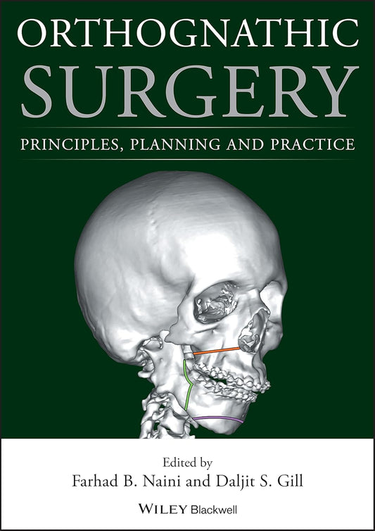 Orthognathic Surgery: Principles, Planning and Practice cover