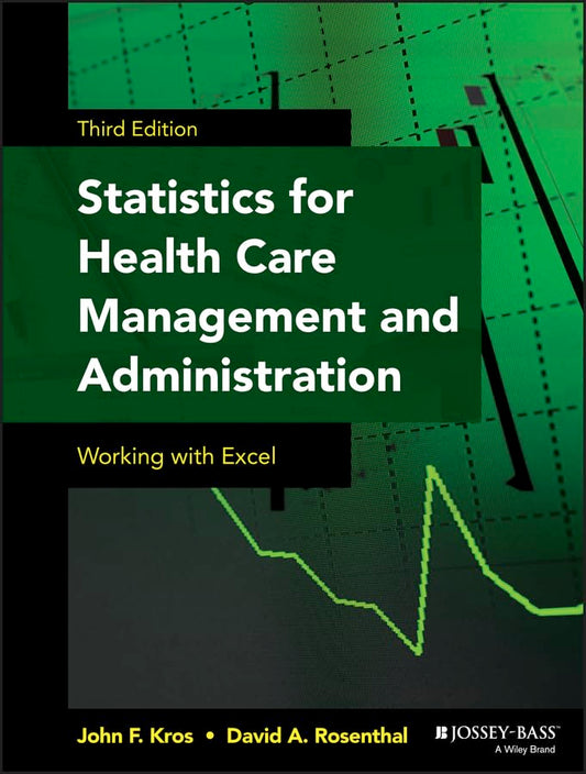 Statistics for Health Care Management and Administration
