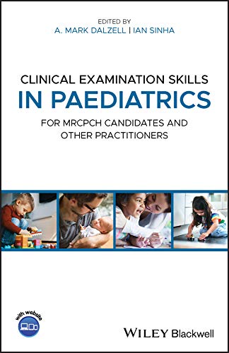 Clinical Examination Skills in Paediatrics: For MRCPCH Candidates and Other Practitioners cover