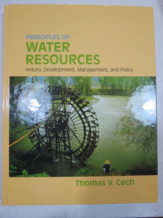 Principles of Water Resources: History, Development, Management, and Policy cover