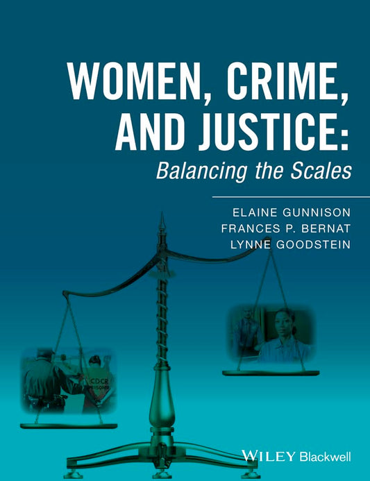 Women, Crime, and Justice: Balancing the Scales cover
