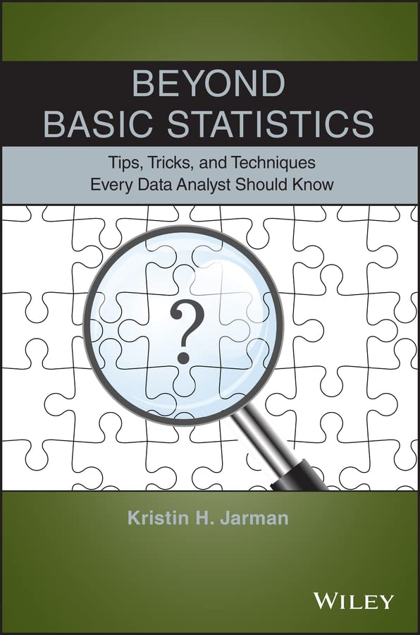 Beyond Basic Statistics: Tips, Tricks, and Techniques Every Data Analyst Should Know cover