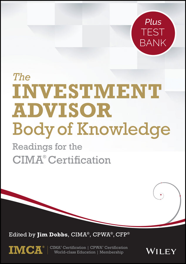 The Investment Advisor Body of Knowledge + Test Bank: Readings for the CIMA Certification cover