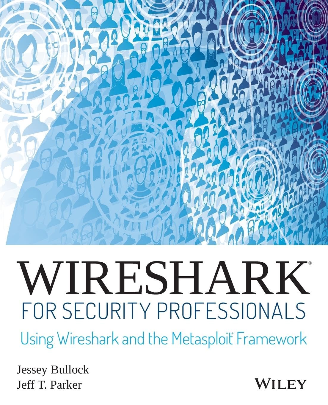 Wireshark for Security Professionals: Using Wireshark and the Metasploit Framework cover
