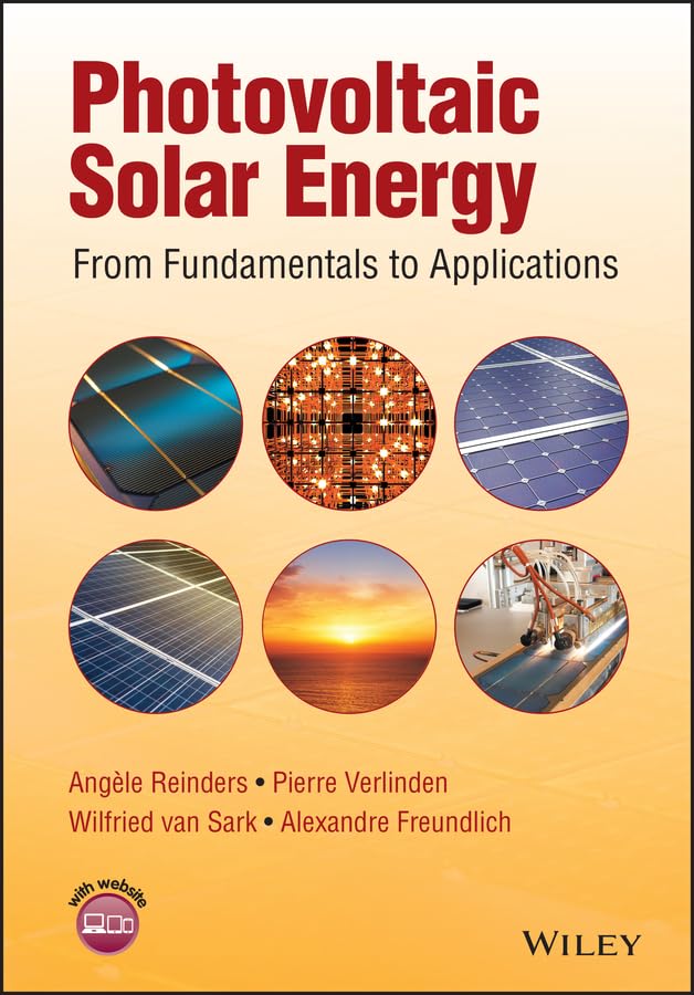 Photovoltaic Solar Energy: From Fundamentals to Applications, Volume 1 cover