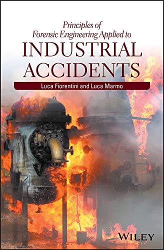 Principles of Forensic Engineering Applied to Industrial Accidents cover