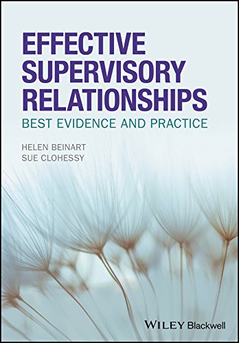 Effective Supervisory Relationships: Best Evidence and Practice cover