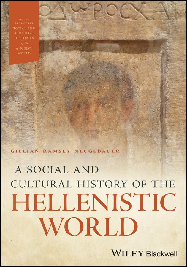 Wiley Blackwell Social and Cultural Histories of the Ancient World cover
