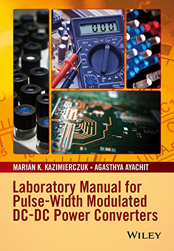 Laboratory Manual for Pulse-Width Modulated DC-DC Power Converters cover