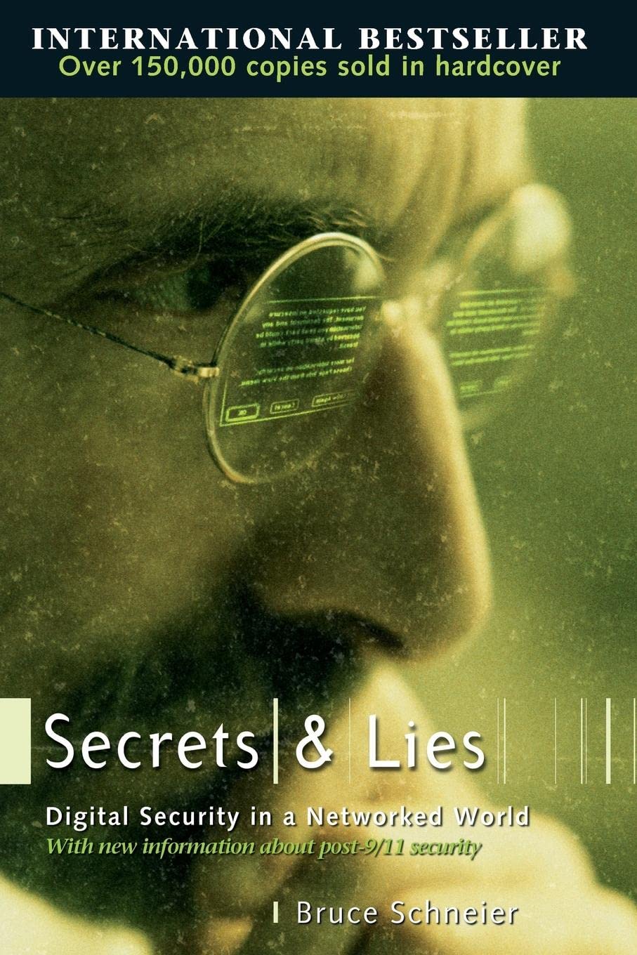 Secrets and Lies: Digital Security in a Networked World cover