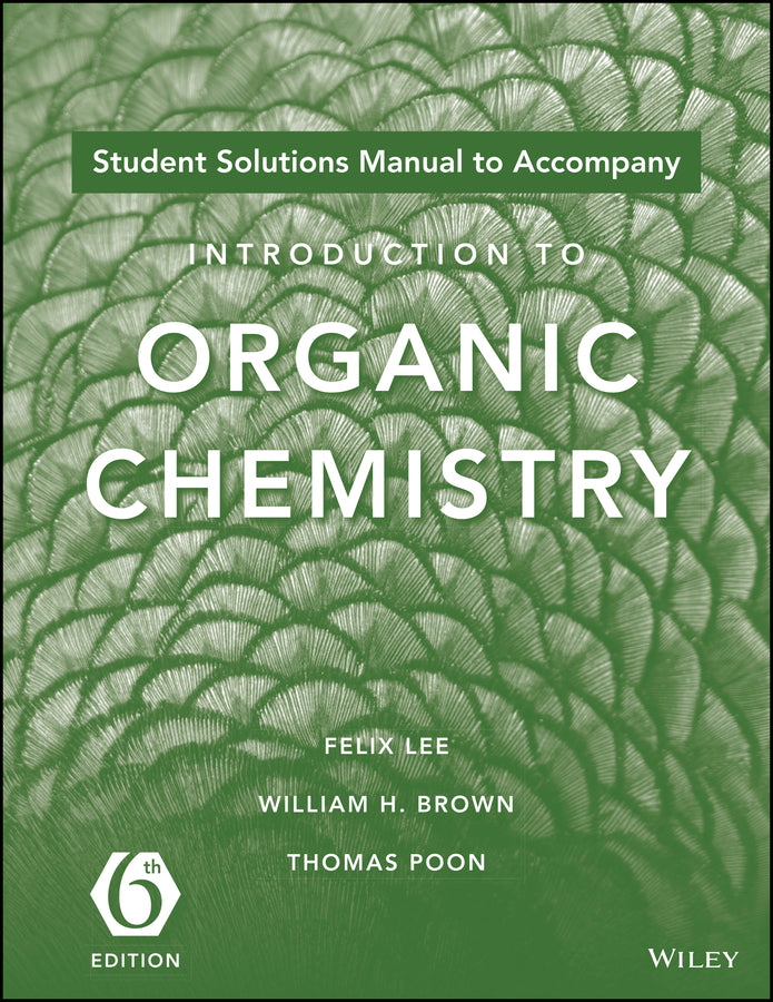Introduction to Organic Chemistry, 6e Student Solutions Manual cover