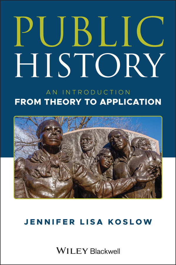 Public History: An Introduction from Theory to Application cover
