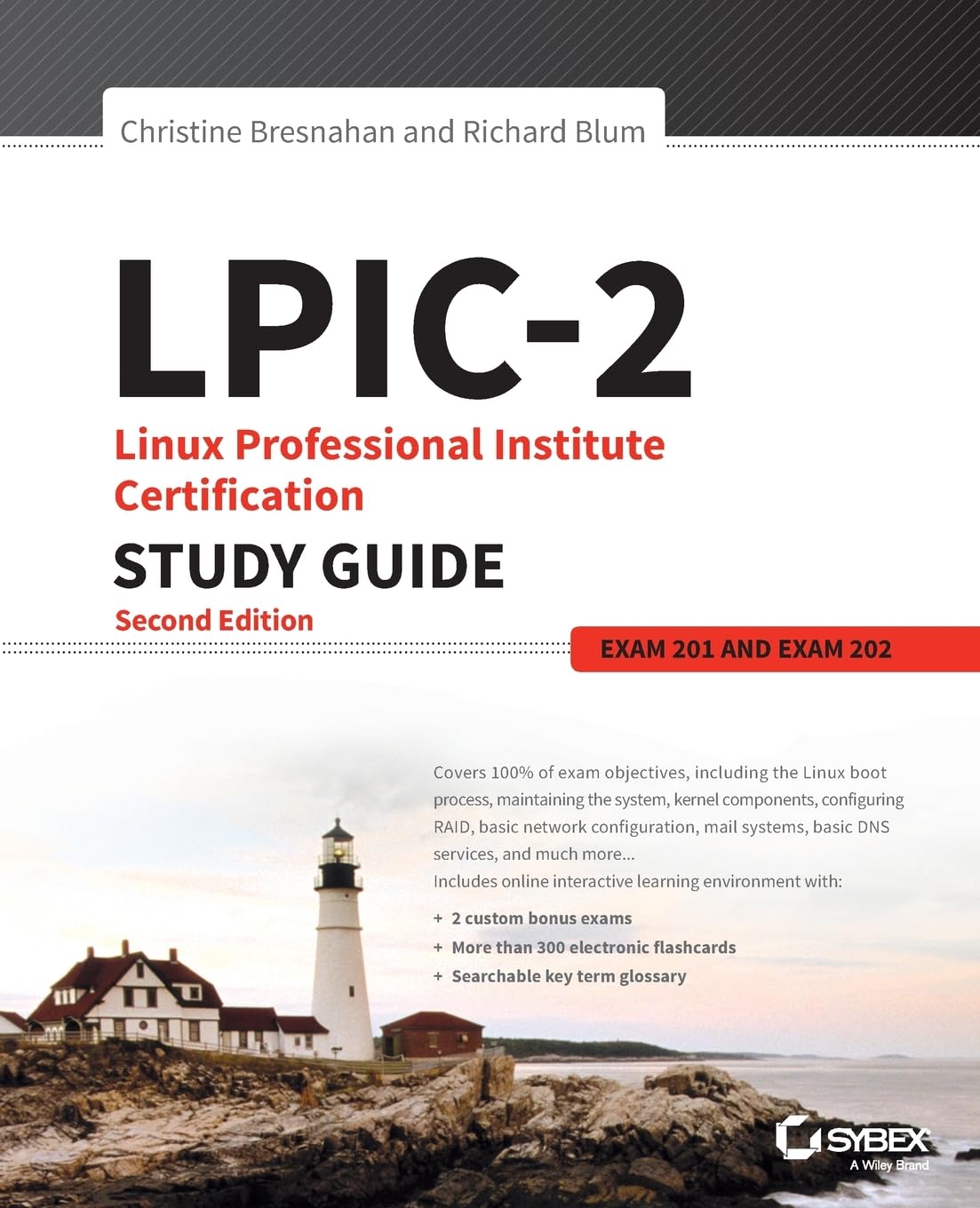 LPIC-2: Linux Professional Institute Certification Study Guide: Exam 201 and Exam 202 cover