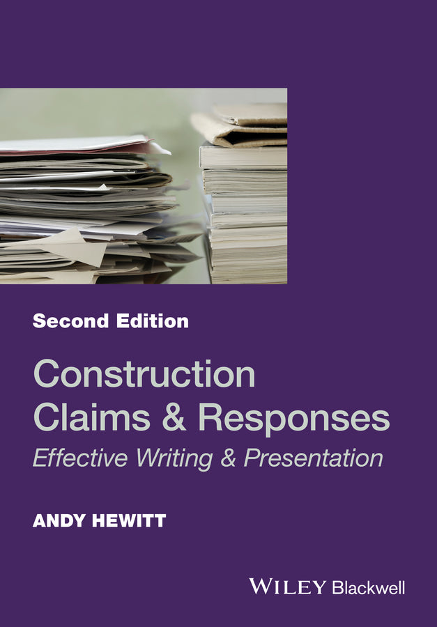 Construction Claims and Responses: Effective Writing and Presentation cover