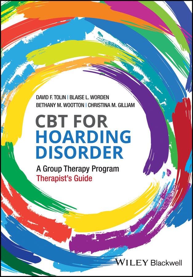 CBT for Hoarding Disorder: A Group Therapy Program Therapist's Guide cover