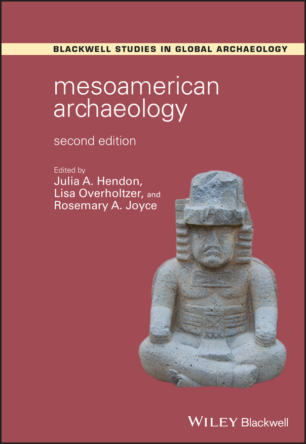 Wiley Blackwell Studies in Global Archaeology cover