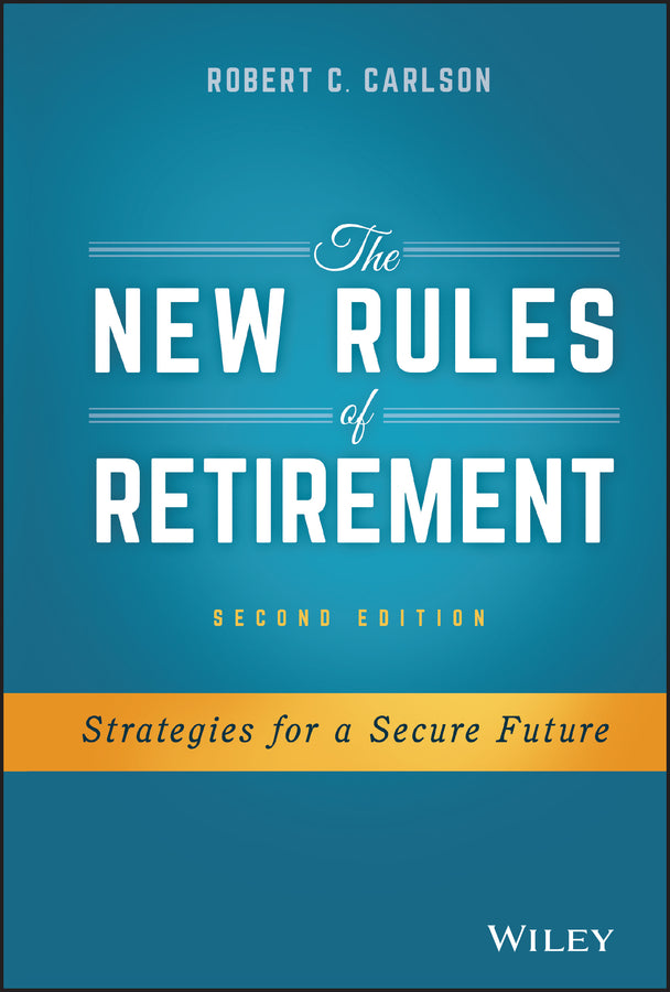 The New Rules of Retirement: Strategies for a Secure Future cover