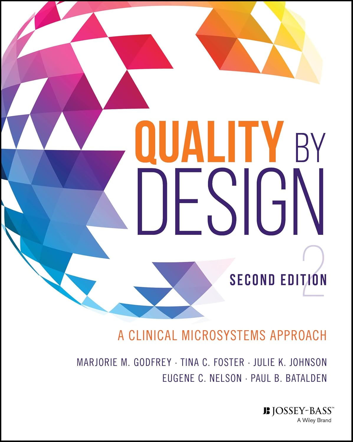 Quality by Design: A Clinical Microsystems Approach cover