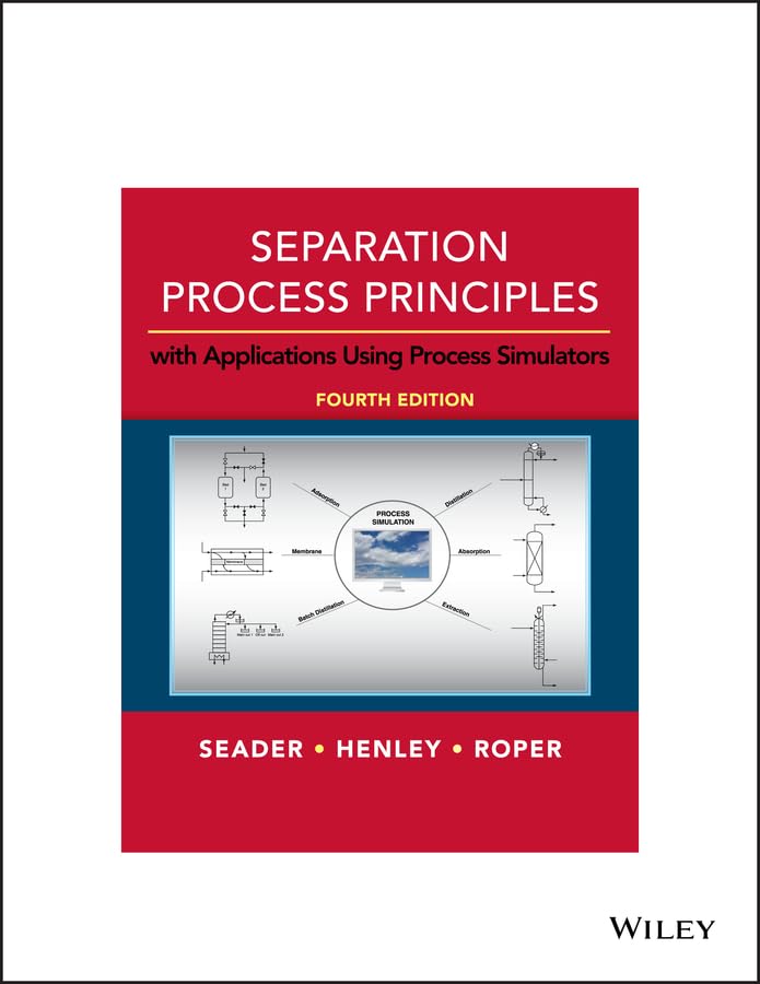 Separation Process Principles: With Applications Using Process Simulators cover