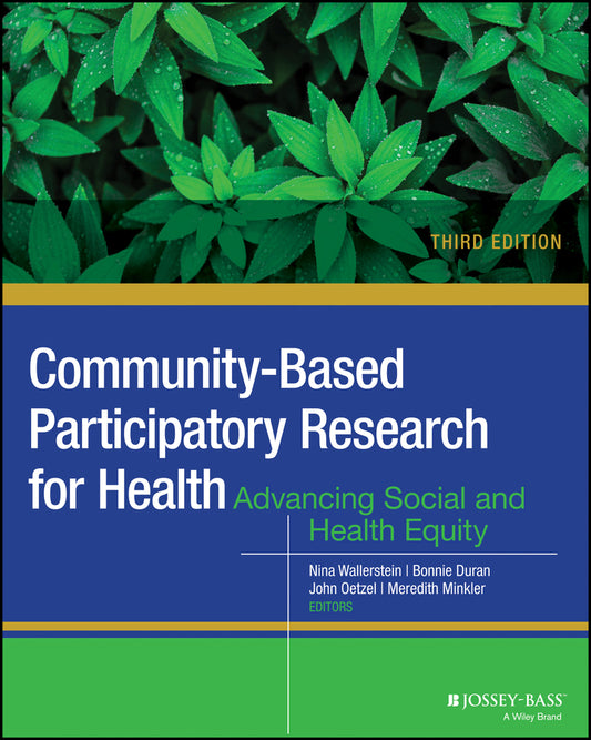 Community-Based Participatory Research for Health: Advancing Social and Health Equity cover