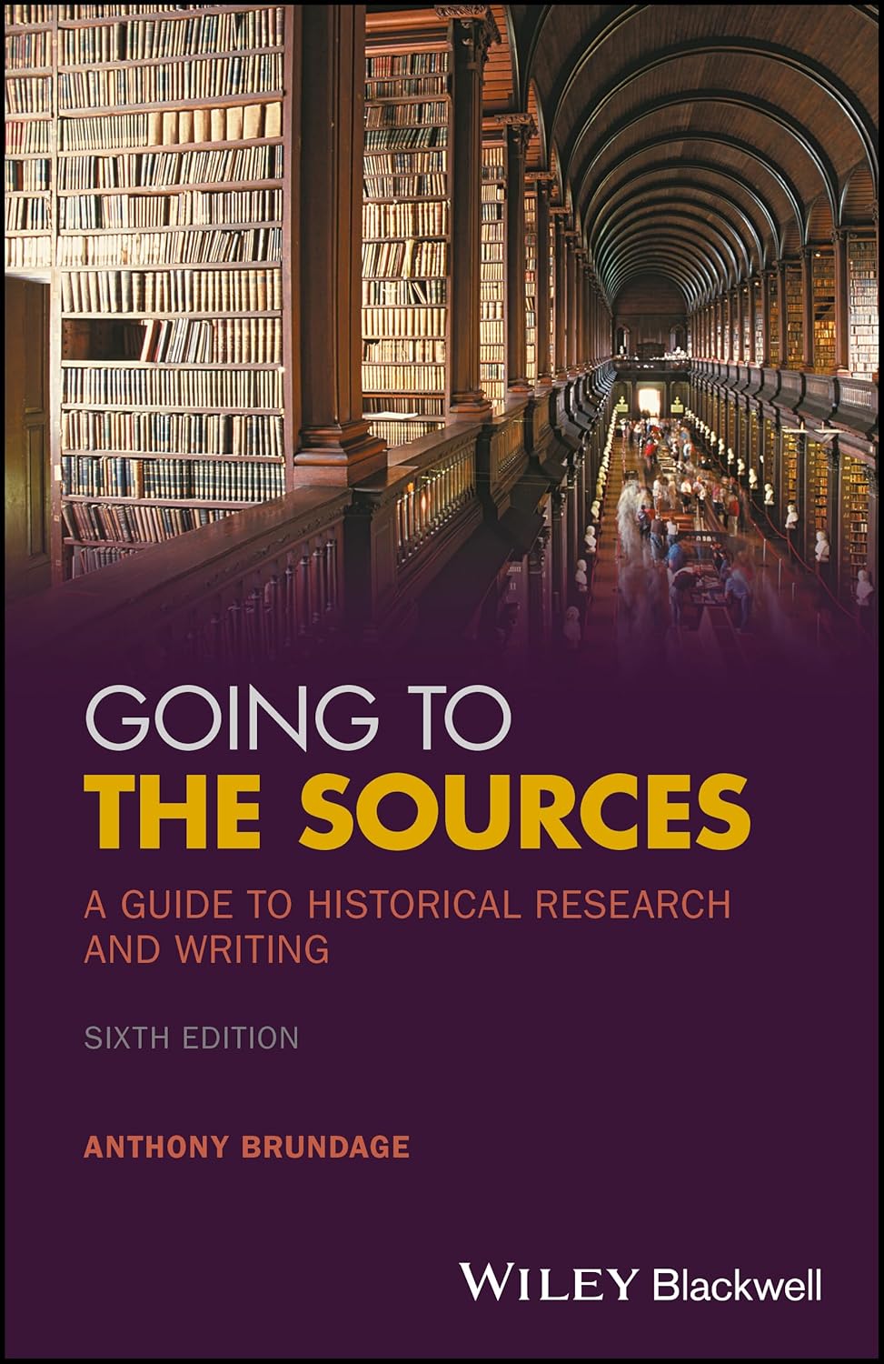 Going to the Sources: A Guide to Historical Research and Writing cover