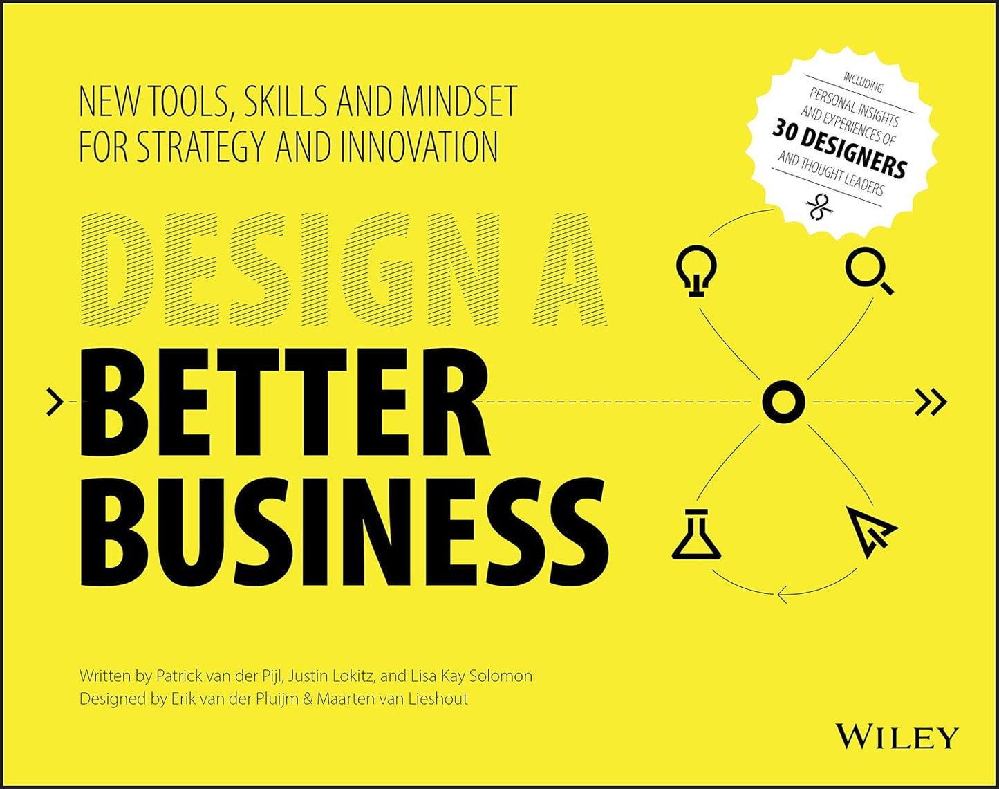 Design a Better Business: New Tools, Skills, and Mindset for Strategy and Innovation cover