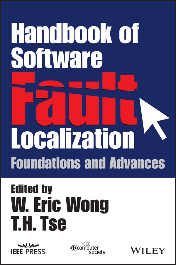 Handbook of Software Fault Localization: Foundations and Advances cover