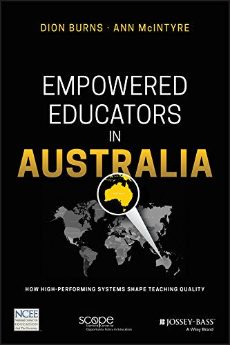 Empowered Educators in Australia: How High-Performing Systems Shape Teaching Quality cover