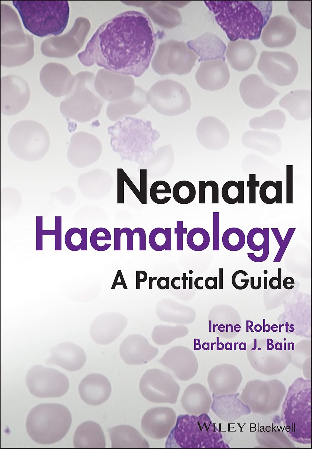 Neonatal Haematology: A Practical Guide cover