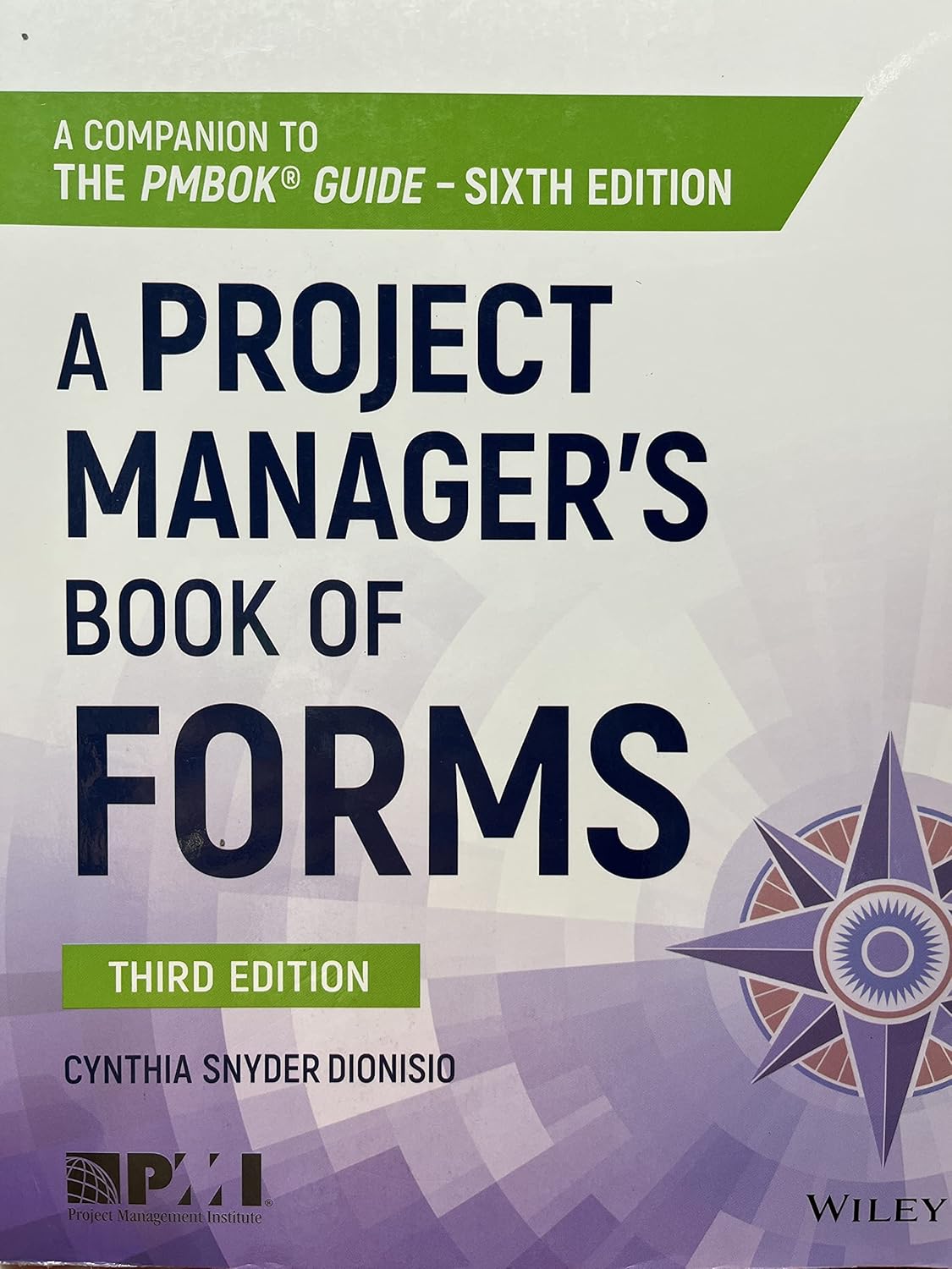 A Project Manager's Book of Forms: A Companion to the PMBOK Guide cover