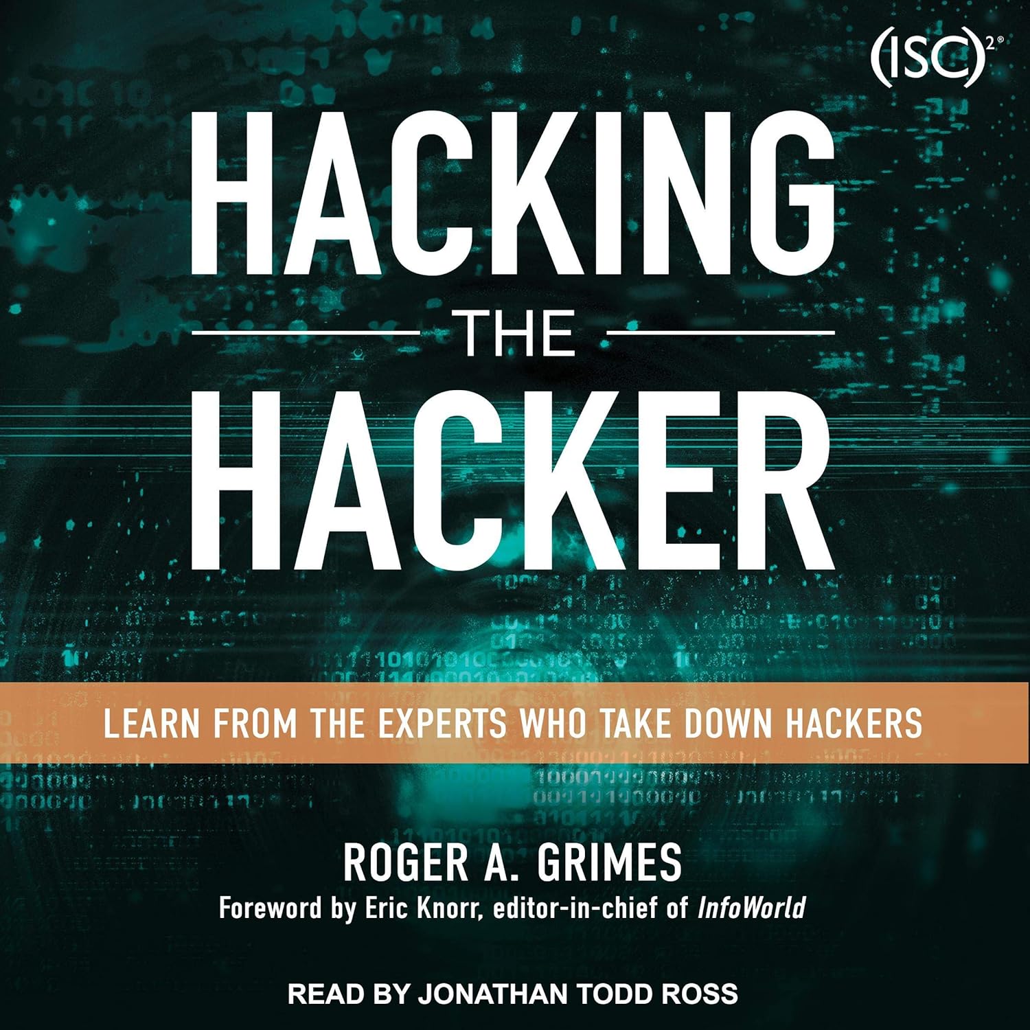 Hacking the Hacker: Learn From the Experts Who Take Down Hackers cover