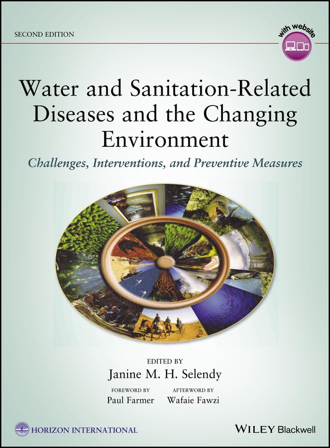 Water and Sanitation-Related Diseases and the Changing Environment: Challenges, Interventions, and Preventive Measures cover