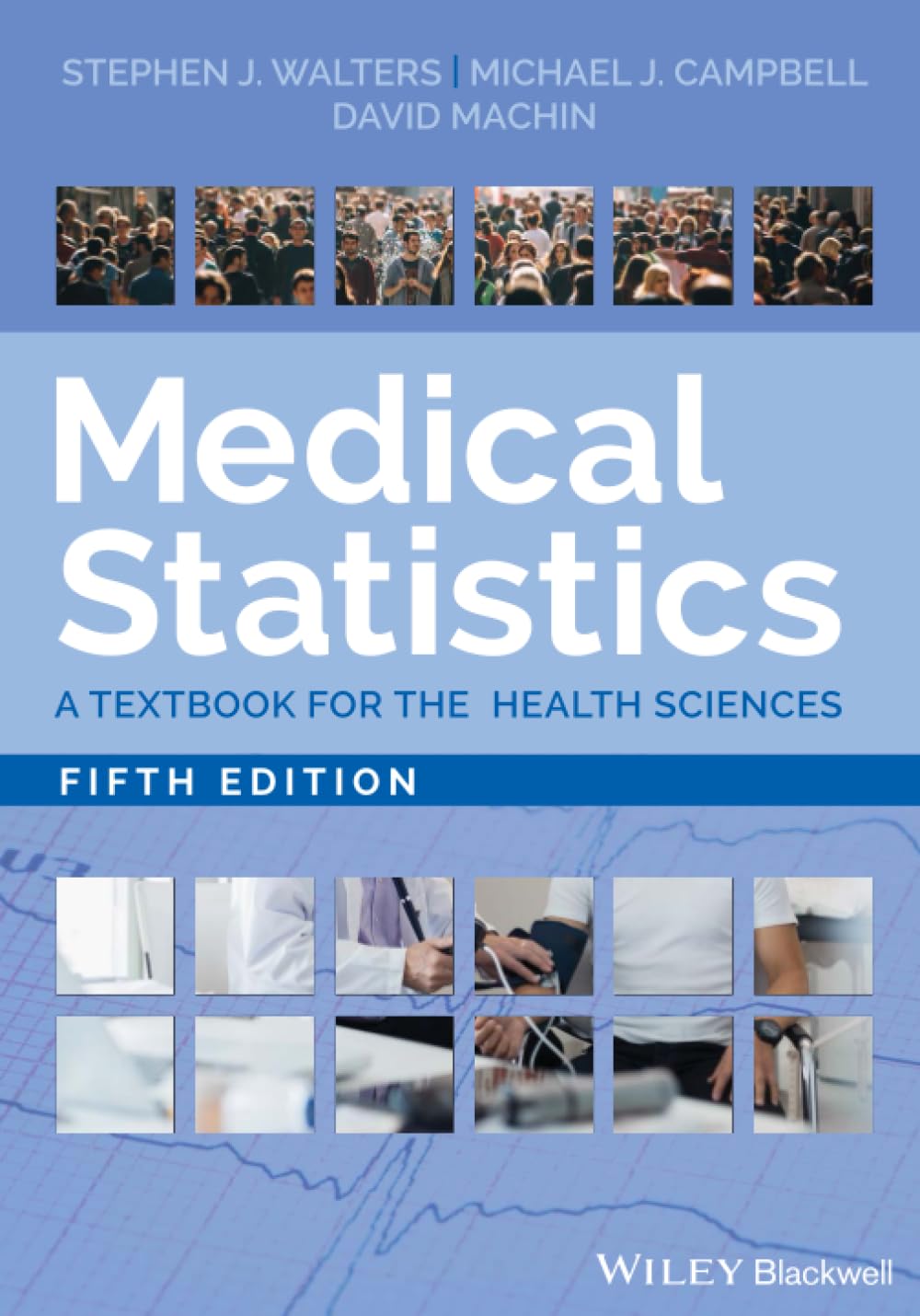 Medical Statistics: A Textbook for the Health Sciences cover
