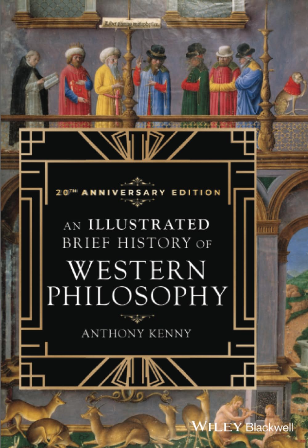 An Illustrated Brief History of Western Philosophy, 20th Anniversary Edition cover