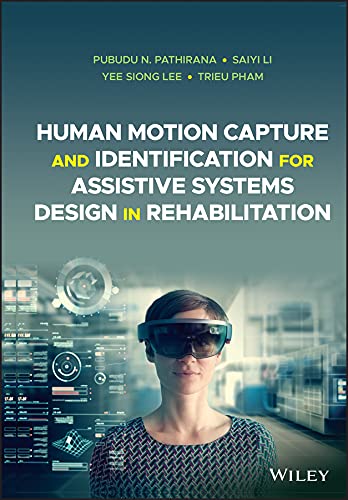 Human Motion Capture and Identification for Assistive Systems Design in Rehabilitation cover