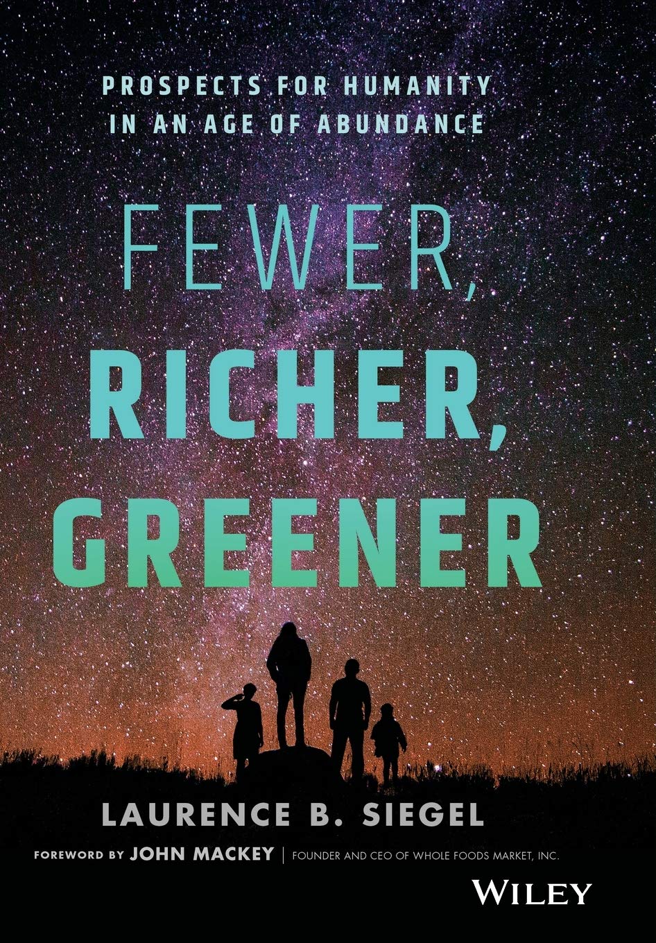 Fewer, Richer, Greener: Prospects for Humanity in an Age of Abundance cover