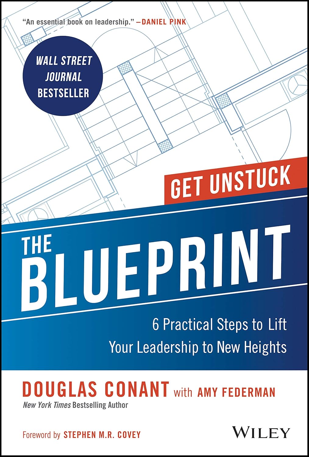 The Blueprint: 6 Practical Steps to Lift Your Leadership to New Heights cover