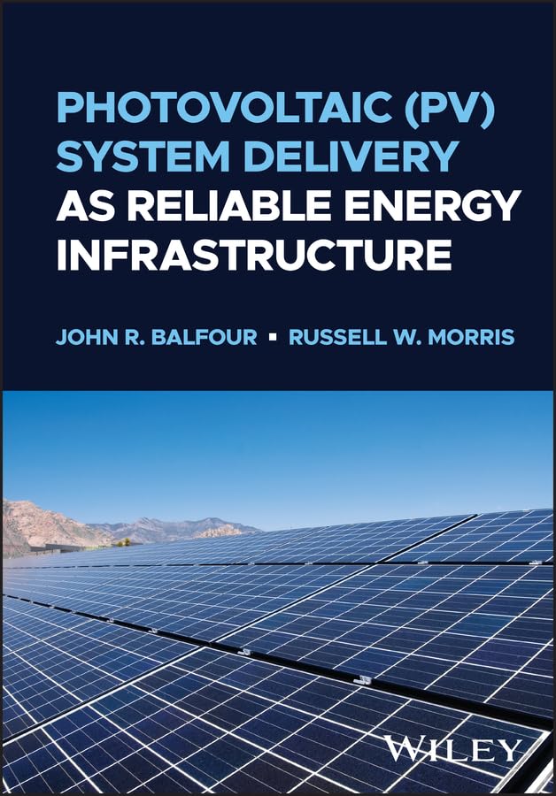Photovoltaic (PV) System Delivery as Reliable Energy Infrastructure cover
