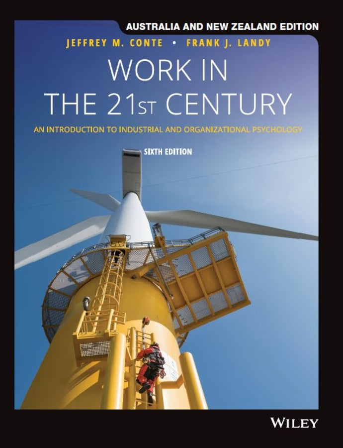 Work in the 21st Century: An Introduction to Industrial and Organisational Psychology, Australia and New Zealand Edition cover