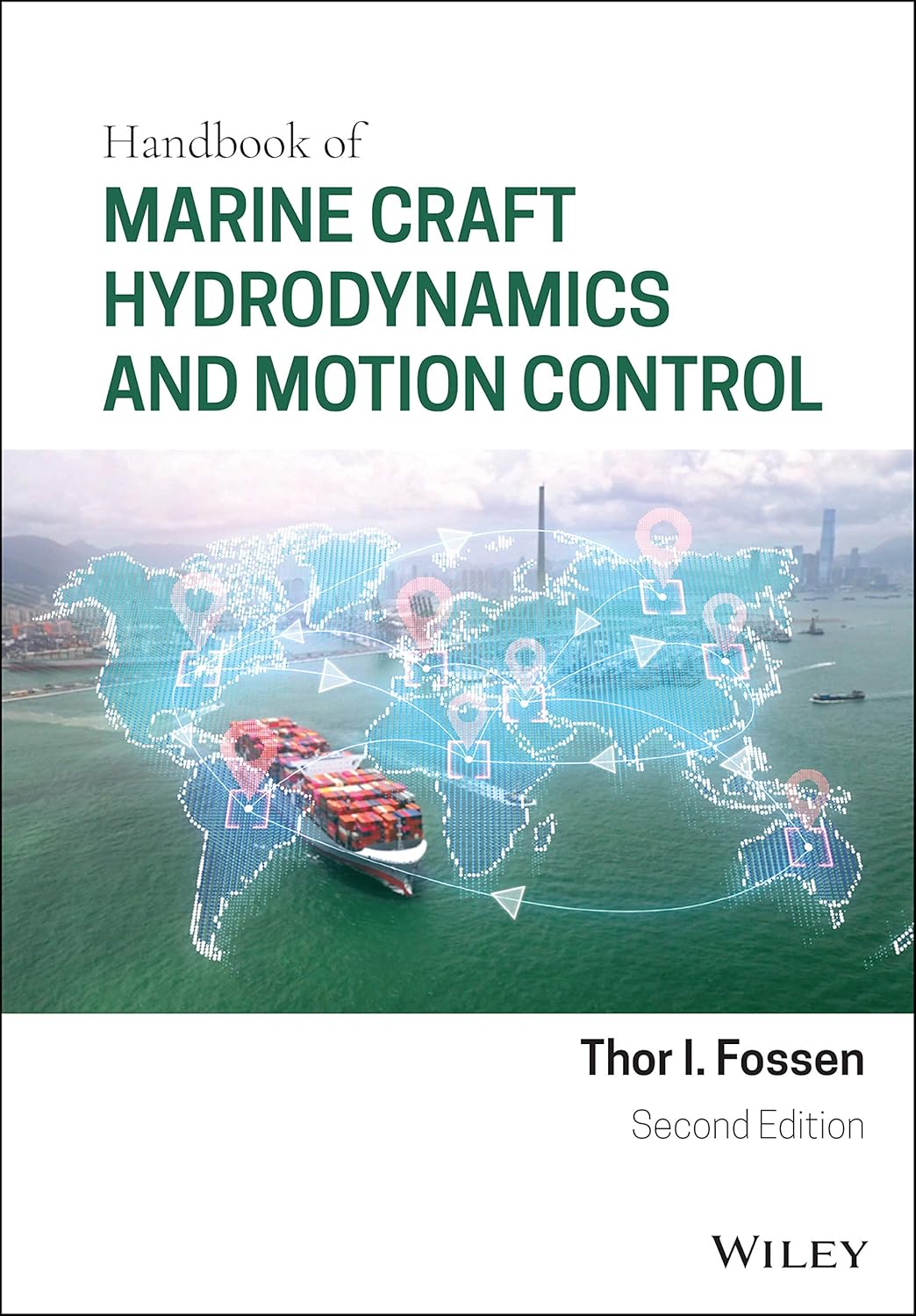 Handbook of Marine Craft Hydrodynamics and Motion Control cover