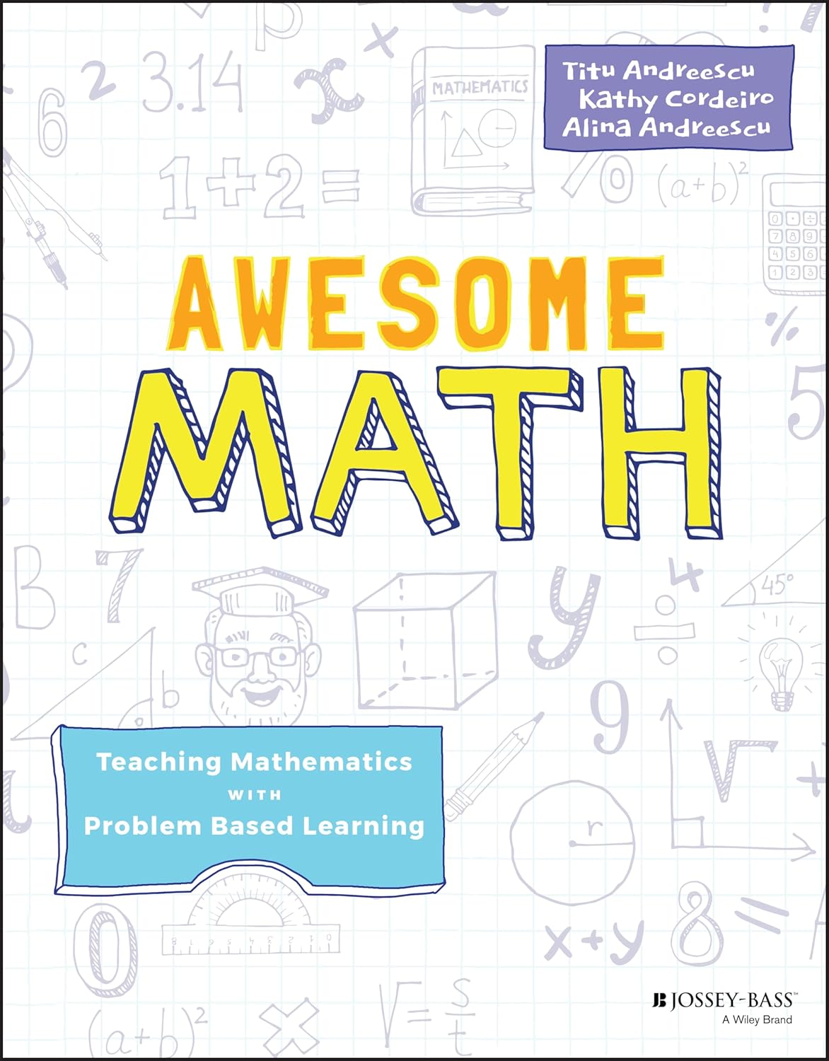 Awesome Math: Teaching Mathematics with Problem Based Learning cover