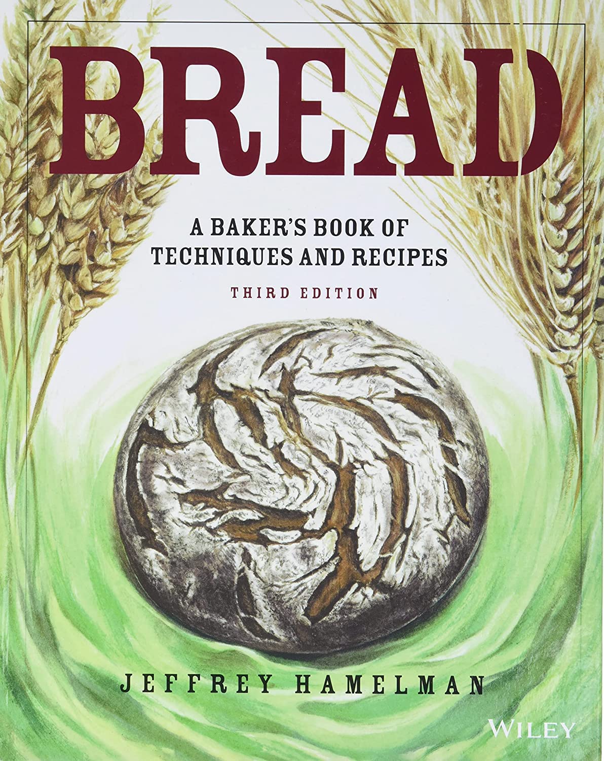 Bread: A Baker's Book of Techniques and Recipes cover
