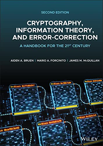Cryptography, Information Theory, and Error-Correction: A Handbook for the 21st Century cover